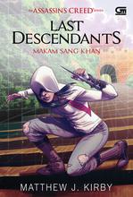 Assassin's Creed: Last Descendants: Makam Sang Khan (Assassin's Creed: Last Descendants: Tomb of the