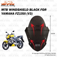 MTB WINDSHIELD FOR YAMAHA FZ150i (V3)