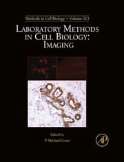 Laboratory Methods in Cell Biology: Imaging P. Michael Conn