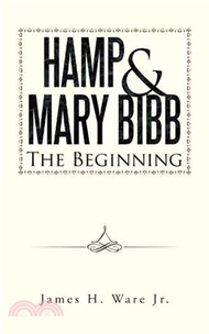 Hamp & Mary Bibb ─ The Beginning