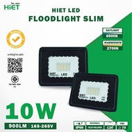 HIET LED ไฟสปอร์ตไลท์  FLOODLIGHT SLIM (AC) 10w  ไฟสนาม ไฟถนน ไฟทางเดิน