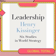 Six Studies in World Strategy Leadership by Henry Kissinger