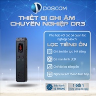 Máy Ghi Âm Chuyên Nghiệp Doscom DR-3 Tích Hợp Công Nghệ Lọc Tiếng Ồn
