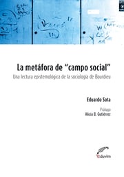 La metáfora de campo social Alicia Gutiérrez