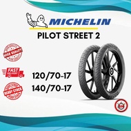 TAYAR MICHELIN PILOT STREET 2 TIRE 120/70-17 140/70-17 (READY STOCK) 2025