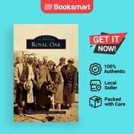 Royal Oak - Hardback - English - 9781531651398