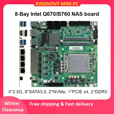 Kingnovy 8-Bay NAS Motherboard Intel 12-14th Q670 B760 LGA1700 8*SATA 2*NVMe 4*2.5G 1*PCIEX4 2*DDR5