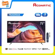 Aconatic ทีวี 75 นิ้ว LED 4K HDR WebOS Hub TV (Wee 2.0) รุ่น 75US210AN Smart TV สมาร์ททีวี ระบบปฏิบั