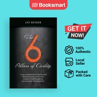 The 6 Pillars Of Civility - Paperback - English - 9781777871109