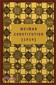 The Weimar Constitution: (1919)