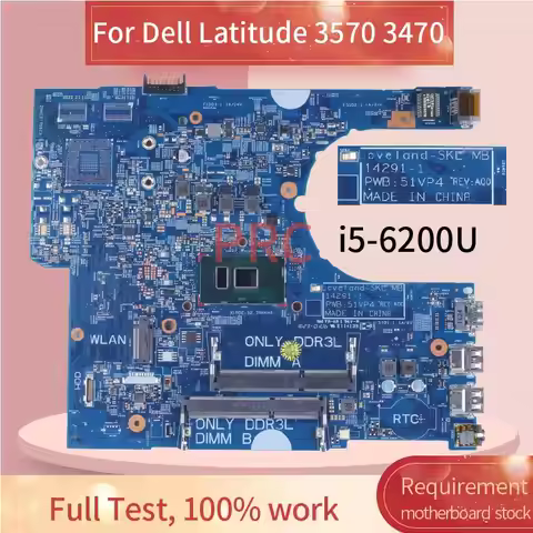 14291-1 For Dell Latitude 3570 3470 Laptop Motherboard 0YKP8M 0P5M6K 0VWFGF 056VN2 51VP4 I3 I5 I7 DD