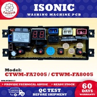 CTWM-FA7005 / CTWM-FA8005 ISONIC WASHING MACHINE PCB BOARD CONTROL BOARD PANEL BOARD CTWM-7005 CTWM-