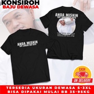 DISTRO T-SHIRTS KANG DEDI MULYADI GUBERNUR WEST JAVA'SKDM - DEDI MULYADI YOUR MISKIN TSHIRT -