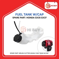 BRUSH CUTTER (GX35): FUEL TANK W/CAP FOR GX35 GX37/ TANGKI MINYAK MESIN RUMPUT VIPRO DINYI OGAWA