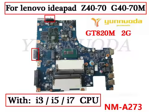 NM-A273 For Lenovo Z50-70 G50-70 Z40-70 G40-70 Laptop Motherboard with Core I3 I5 I7 CPU 2GB GPU 100