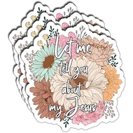 Let Me Tell You About My Jesus Sticker Christian Sticker Decorate Waterproof Vinyl Water Bottle Tumb