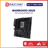 Asus TUF Gaming B760M-E D4 Intel B760 Motherboard, Socket 1700, M-ATX - Genuine Product,