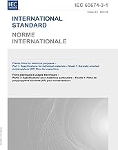 IEC 60674-3-1 Ed. 2.0 b – Plastic films for electrical purposes – Part 3: Specifications for individ