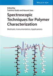 Spectroscopic Techniques for Polymer Characterization Yukihiro Ozaki