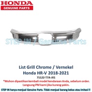 Lis Grille Grill Honda HRV HR-V 2018 2019 2020 2021 ORI chrome vernekel list molding molding molding