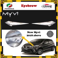 Perodua Myvi - Eyebrow / Head Lamp Garnish Trim / Hiasan Lampu Kepala ( Gear Up / 2018 - 2021 )