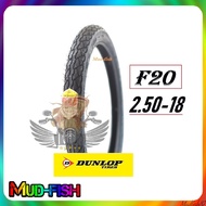 ▦❏✔Tayar DUNLOP 2.50-18 F20 Tube Tyre for RXZ, AR125, AR80