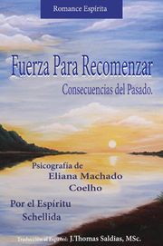 Fuerza para Recomenzar Eliana Machado Coelho