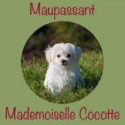 Mademoiselle Cocotte Guy de Maupassant