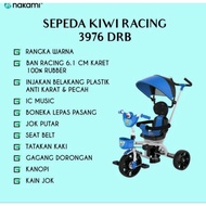 Sepeda Anak Roda Tiga NAKAMI 3976 SEPEDA KIWI RACING TRICYCLE Nak