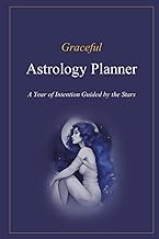 Graceful Astrology Planner: A Year of Intention Guided by the Stars