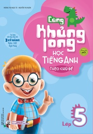 Sách - Cùng Khủng Long Học Tiếng Anh Theo Chủ Đề Lớp 5 (MEGABOOK) - Newshop