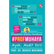 (Berwarna) Buku #ProfMuhaya's Quotes : Audit Diri, Hiasai Peribadi / #ProfMuhaya (PTS/MOTIVASI) / Bu