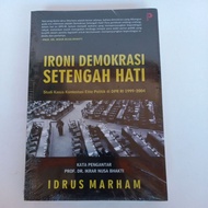 Political Book Ironi Democracy Half Heart "The Case Study of the Elite Political Contest on the DPR 