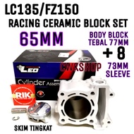 LC135 FZ150 Y15 RACING BLOCK 65MM /73/77 BODY +6MM LEO SLEEVE PANJANG 27MM/BODY BLOCK LEBIH 6MM）💪💪