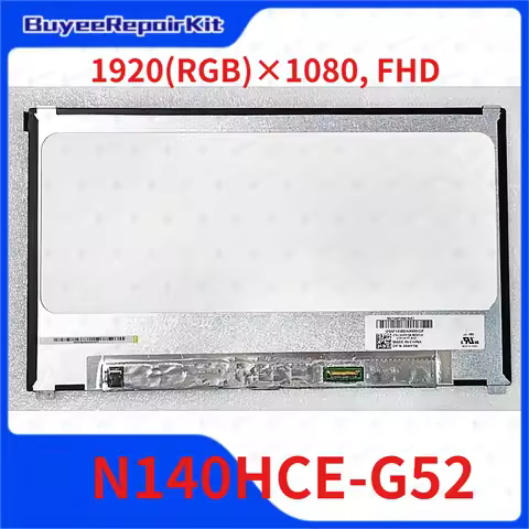 Original 14.0 Inch N140HCE-G52 B140HAN03.3 LCD Screen Matrix Panel 1920×1080 30pins Matte 100% Teste