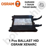 BALLAST HID OSRAM XENARC 2PCS (GENUINE) HANYA BALLAST - 1 PCS BALLAST - SWARSA STORE