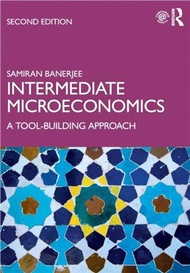 Intermediate Microeconomics：A Tool-Building Approach