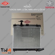ADR Radiator TOYOTA YARIS 1200 Year 14 ATIV 1200 17 AT/3461-8574C