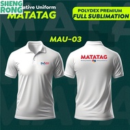 S.RONG -【READY STOCK】Fast Shipping-MATATAG PURE WHITE UNIFORM SUBLIMATION BADGE TSHIRT FOR MEN AND WOMEN POLO SHIRT T SHIRT 3D Shirt Full Sublimation for Men Women Uniform polo shirt with logo on the front and back, deped matatag poloshirt sublimation 3