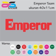 Cutting Sticker - Stiker Emperor (initial D) 40x11cm