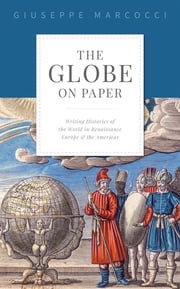 The Globe on Paper Giuseppe Marcocci