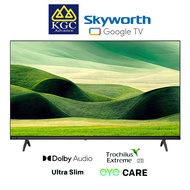 SKYWORTH 32" HD / 40" / 43" Full HD Google LED TV 32E6800G / 40E6800G / 43E6800G