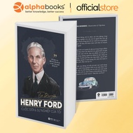 FORD Book - Henry Ford's Autobiography: My Life and Career - The First Car to the Greatest Car Empir