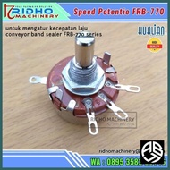 SPEED POTENSIO UNTUK PENGATUR KECEPATAN KONVEYOR BAND SEALER FRB 770 - ABINAYA7