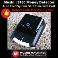 Mushii JET60 Auto Money Detector (Automatic feed in) Design for Malaysia Ringgit. Sensor - UV MG IR MT. Accurate 100%