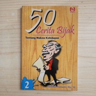 BOOK OF 50 WISE STORIES ABOUT THE MEANING OF LIFE 2 BY YUSTINUS SUMANTRI hp SJ