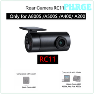 PHRGE สำหรับ70mai กล้องติดรถยนต์ด้านหลัง RC11สำหรับ A400 A800S A200 A500S สำหรับ70mai ภายใน A400 ERESE