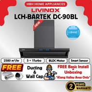 【FREE INSTALL】NEW Livinox LCH-BARTEK DC-90BL | Compact Slanted Hood | 2580 m³/h | BLDC Motor | 5 Spe
