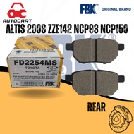 FBK BRAKE PAD FD2254MS NCP93 NCP150 1.5S 1.5G (REAR)