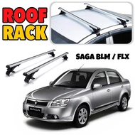 Proton Saga BLM FLX Car Roof Rack Carrier Rak Bumbung Cargo Roof Carrier Luggage Bar Kereta Saga BLM FLX